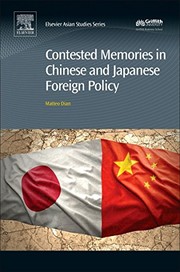 Cover of: Contested Memories in Chinese and Japanese Foreign Policy