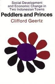 Peddlers and princes by Clifford Geertz