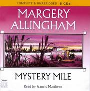 Cover of: Mystery Mile (Albert Campion Mysteries (Audio)) by Margery Allingham