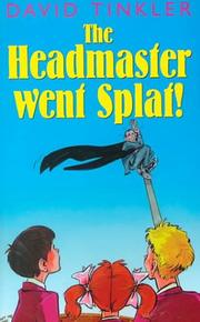 Cover of: The Headmaster Went Splat!