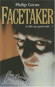 Cover of: Facetaker (Point Horror Unleashed) by Philip Gross, Philip Gross