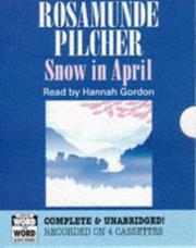 Cover of: Snow in April (Radio Collection) by Rosamunde Pilcher