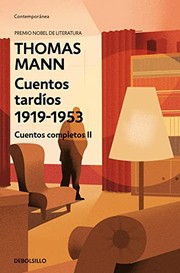 Cover of: Cuentos tardíos 1919-1953: Cuentos completos II