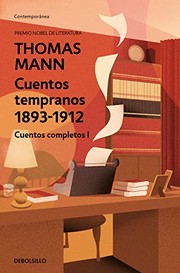 Cover of: Cuentos tempranos 1893-1912: Cuentos completos I