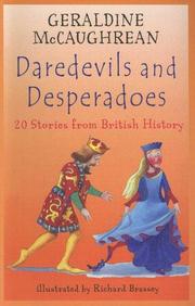 Cover of: Daredevils and Desperadoes: 20 Stories from British History (Galaxy Children's Large Print)