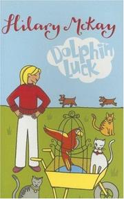 Cover of: Dolphin Luck by Hilary McKay