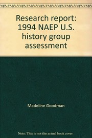 Cover of: Research report: 1994 NAEP U.S. history group assessment