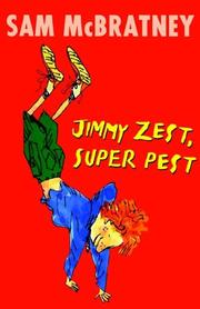 Cover of: Jimmy Zest, Super Pest