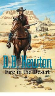 Cover of: Fire in the Desert by D. B. Newton