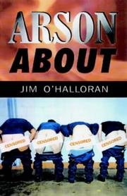 Cover of: Arson about by Jim O'Halloran