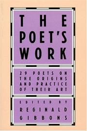 Cover of: The Poet's work: 29 poets on the origins and practice of their art