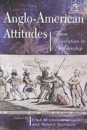 Cover of: Anglo-American Attitudes: From Revolution to Partnership