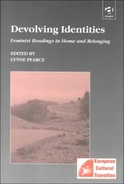 Cover of: Devolving identities: feminist readings in home and belonging
