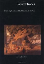 Cover of: Sacred traces: British exploration of Buddhism in South Asia