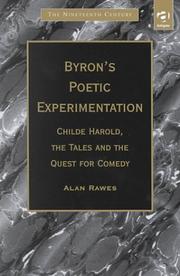 Cover of: Byron's poetic experimentation: Childe Harold, the tales, and the quest for comedy