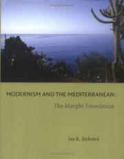 Cover of: Modernism and the Mediterranean: The Maeght Foundation