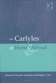 Cover of: The Carlyles at Home and Abroad: Essays in Honour of Kenneth J. Fielding