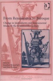 From Renaissance to Baroque by National Early Music Association Conference., Jonathan Wainwright, Peter Holman, NATIONAL EARLY MUSIC ASSOCIATION CONFERE