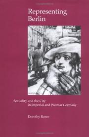 Cover of: Representing Berlin: Sexuality and the City in Imperial and Weimar Germany