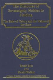 Cover of: The discourse of sovereignty, Hobbes to Fielding: the state of nature and the nature of the state