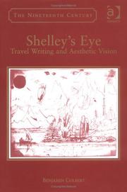 Cover of: Shelley's eye: travel writing and aesthetic vision