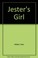 Cover of: Jester's girl.