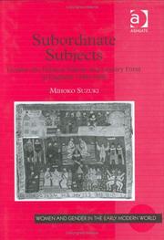 Cover of: Subordinate subjects: gender, the political nation, and literary form in England, 1588-1688