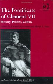 Cover of: The Pontificate Of Clement VII: History, Politics, Culture (Catholic Christendom, 1300-1700)