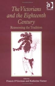 Cover of: The Victorians and the eighteenth century by edited by Francis O'Gorman, Katherine Turner.