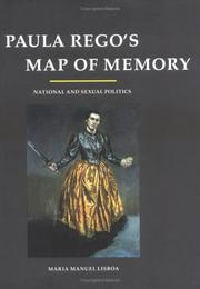 Cover of: Paula Rego's Map of Memory: National and Sexual Politics