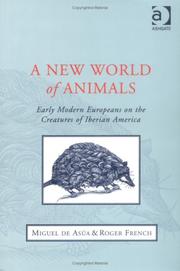 Cover of: A New World Of Animals: Early Modern Europeans On The Creatures Of Iberian America
