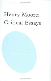 Cover of: Henry Moore: Critical Essays (Subject/Object--New Studies in Sculpture)