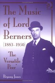Cover of: The Music of Lord Berners, 1883-1950: The Versatile Peer