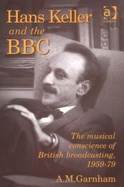 Cover of: Hans Keller and the Bbc by Alison Garnham