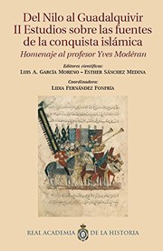 Cover of: Del Nilo al Guadalquivir. II Estudios sobre las fuentes de la conquista islámica: Homenaje al profesor Yves Modéran