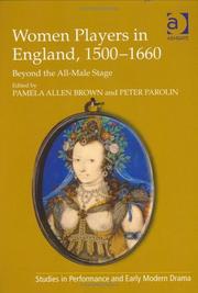 Cover of: Women players in England, 1500-1660 by edited by Pamela Allen Brown and Peter Parolin.