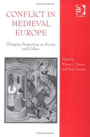 Cover of: Conflict in medieval Europe: changing perspectives on society and culture