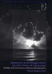 Cover of: Gadamer and Wittgenstein on the Unity of Language | Patrick Rogers Horn
