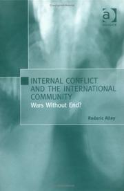 Internal conflict and the international community by R. M. Alley