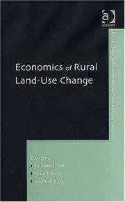 Cover of: Economics of Rural Land-use Change (Ashgate Studies in Environmental and Natural Resource Economics) (Ashgate Studies in Environmental and Natural Resource ... and Natural Resource Economics)