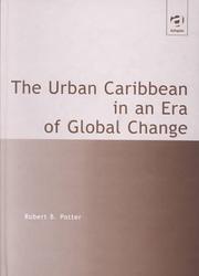 Cover of: The urban Caribbean in an era of global change