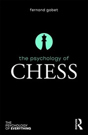 Psychology of Chess by Fernand Gobet