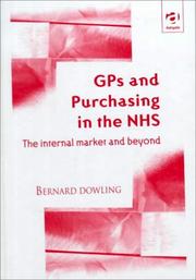 Cover of: Gps and Purchasing in the Nhs: The Internal Market and Beyond
