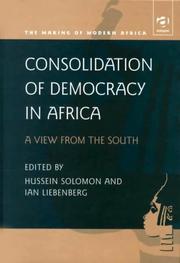 Cover of: Consolidation of Democracy in Africa: A View from the South (Making of Modern Africa)