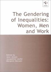 Cover of: The gendering of inequalities: women, men, and work