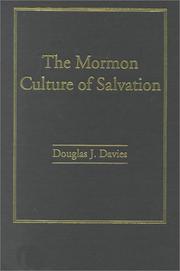 The Mormon Culture of Salvation by Douglas James Davies