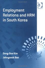 Employment relations and HRM in South Korea by Tong-wŏn Kim, Dong-One Kim, Johngseok Bae, Tong-Won Kim