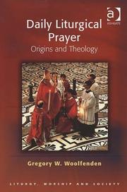 Cover of: Daily liturgical prayer by Gregory W. Woolfenden