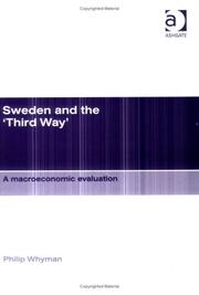 Cover of: Sweden and the 'Third Way': A Macroeconomic Evaluation