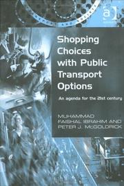 Cover of: Shopping Choices With Public Transport Options: An Agenda for the 21st Century (Transport and Society)